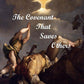 The Covenant That Saves Others